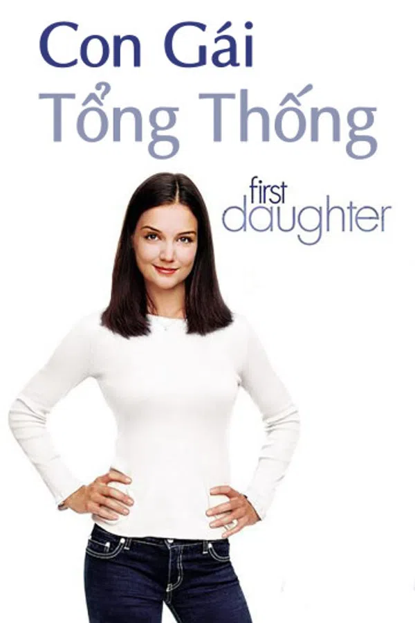 Poster phim Con Gái Tổng Thống trên Xem Phim Fun